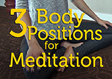How to Meditation in 3 Positions
