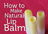 How to Make Natural Lip Balm