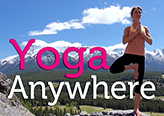 Do Yoga Anywhere | How to Practice Yoga in Nature