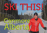 Ski This! Canmore Nordic Centre