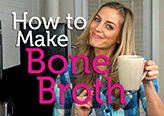 How to Make Bone Broth