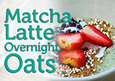 Matcha Latte Overnight Oats